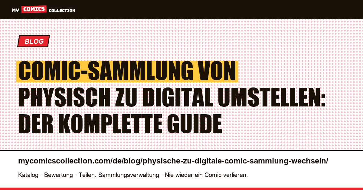 Von der physischen zur digitalen Comic-Sammlung wechseln: die komplette Methode, Artikelillustration