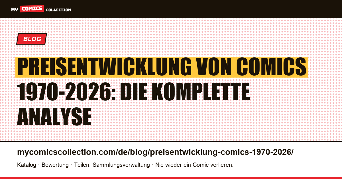 Preisentwicklung von Comics 1970-2026: Kurven, Zyklen und Inflationsurteil, Artikelillustration