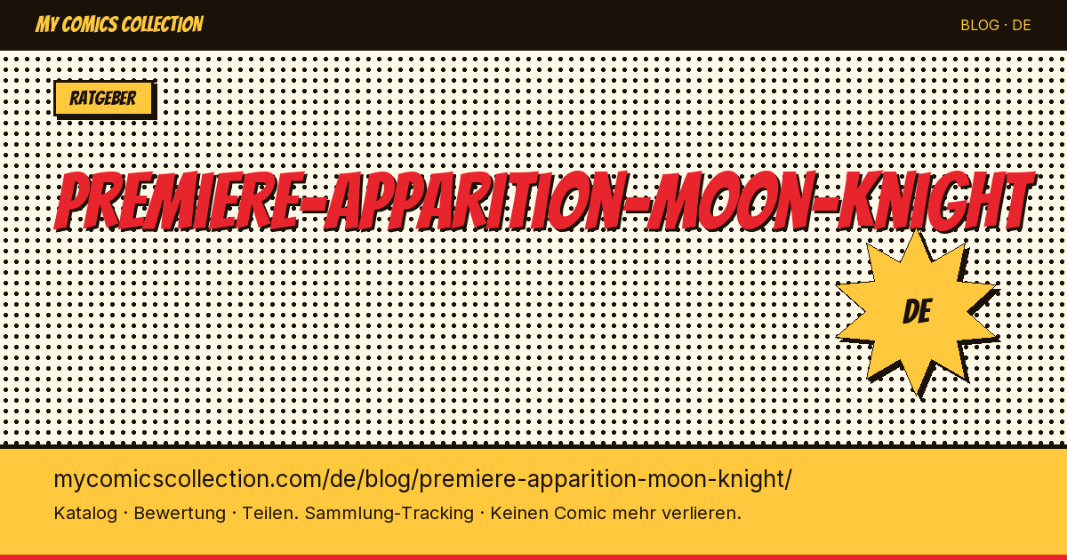 Erste Erscheinung von Moon Knight — Artikelillustration