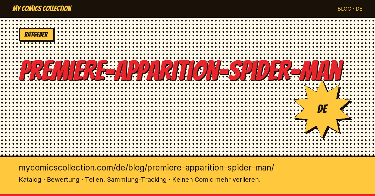 Erstauftritt von Spider-Man: Der ultimative Sammlerguide — Artikelillustration