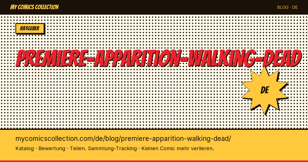 Erste Erscheinung von The Walking Dead — Artikelillustration