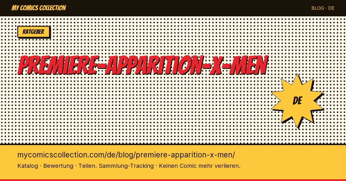 Erste Erscheinung der X-Men — Artikelillustration