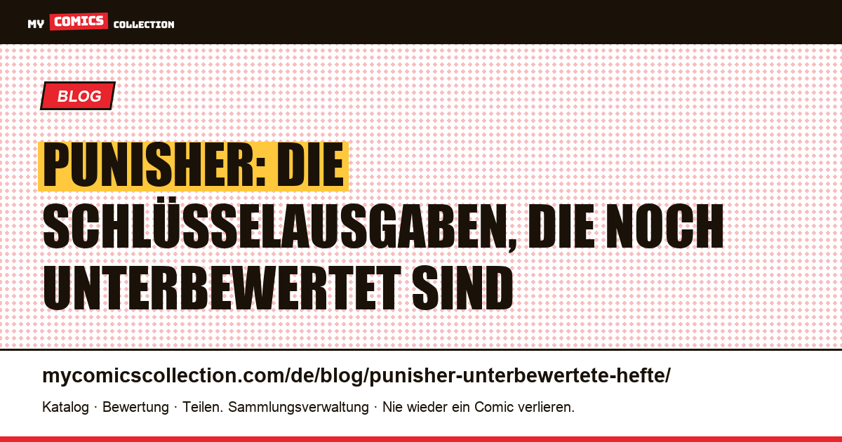 Punisher: die unterbewerteten Hefte, auf die man jetzt setzen sollte, Artikelillustration