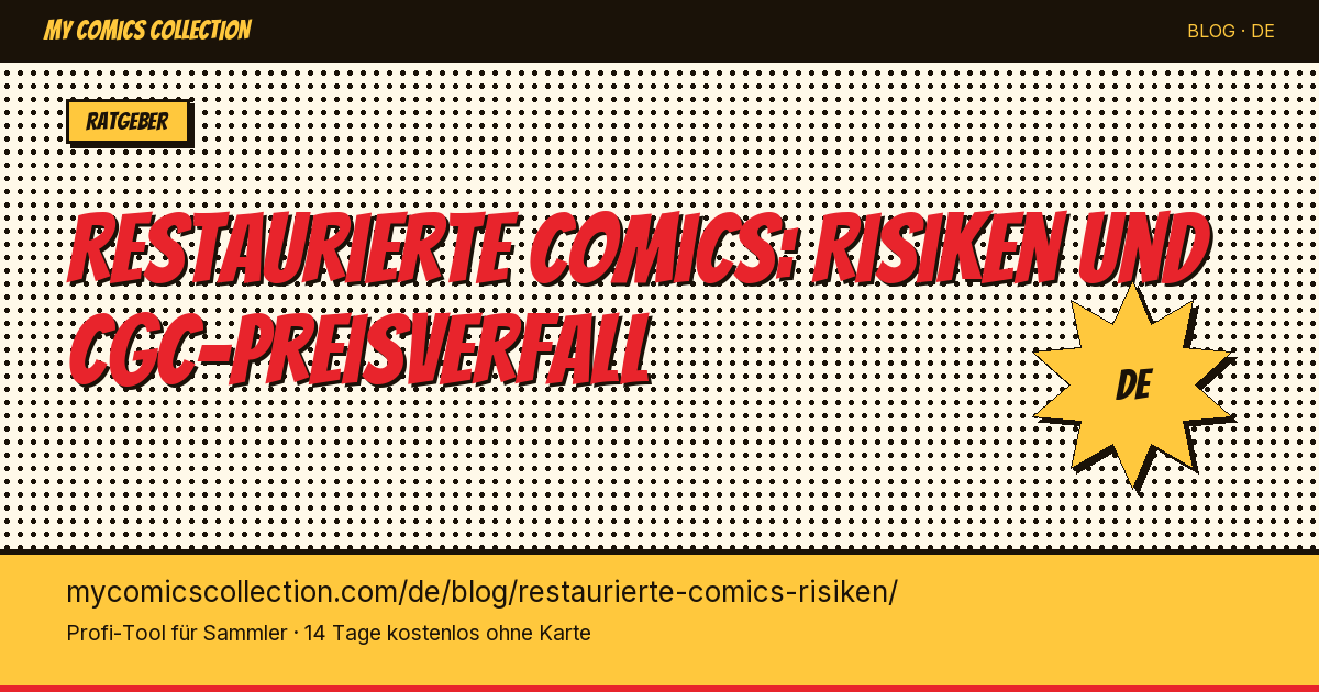 Restaurierte Comics: welche Risiken lauern auf deine Investition? — Artikel-Illustration
