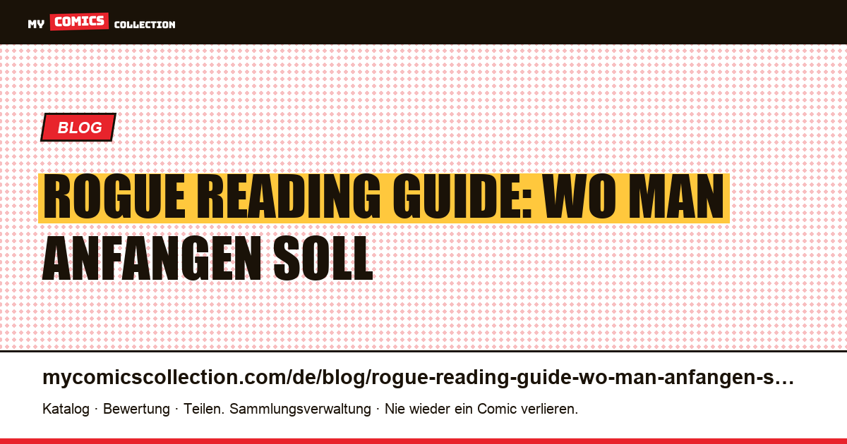 Rogue Reading Guide: Wo man anfangen soll — Artikelillustration