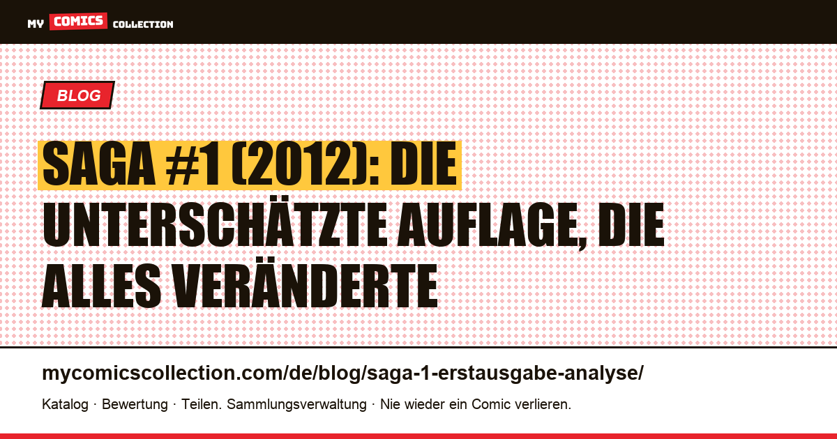 Saga #1 (2012): warum diese unterschätzte Ausgabe zum modernen Grail wurde, Artikelillustration