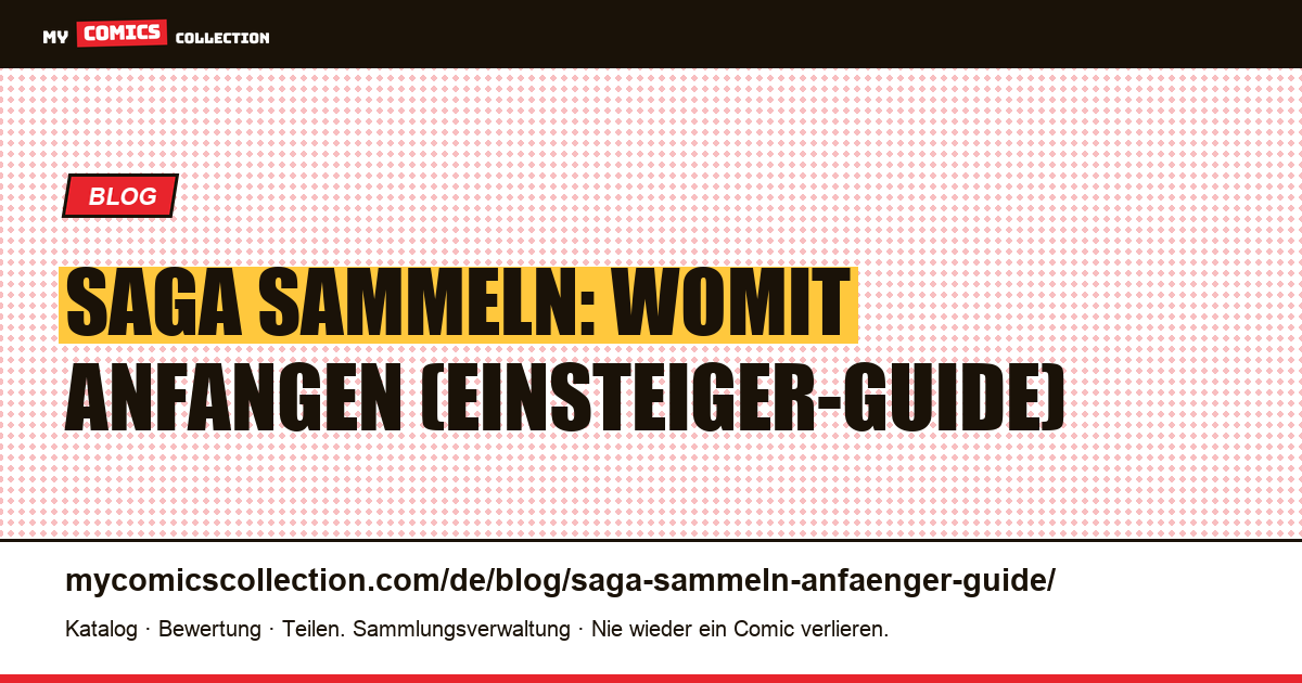 Saga sammeln: der Guide für Einsteiger, Artikelillustration
