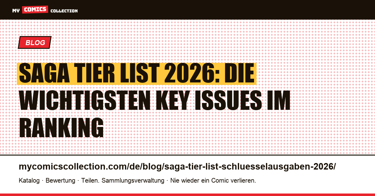 Saga Tier List 2026: Die wichtigsten Schlüsselausgaben im Ranking, Artikelillustration