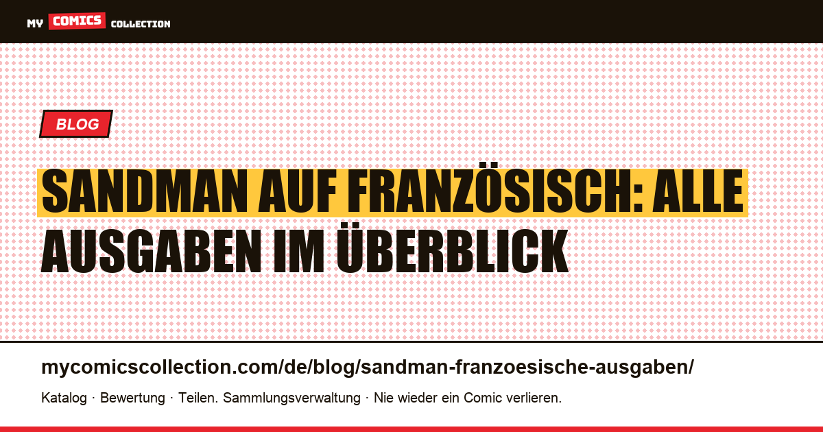 Sandman auf Französisch: welche Ausgabe man wählen sollte, Artikelillustration