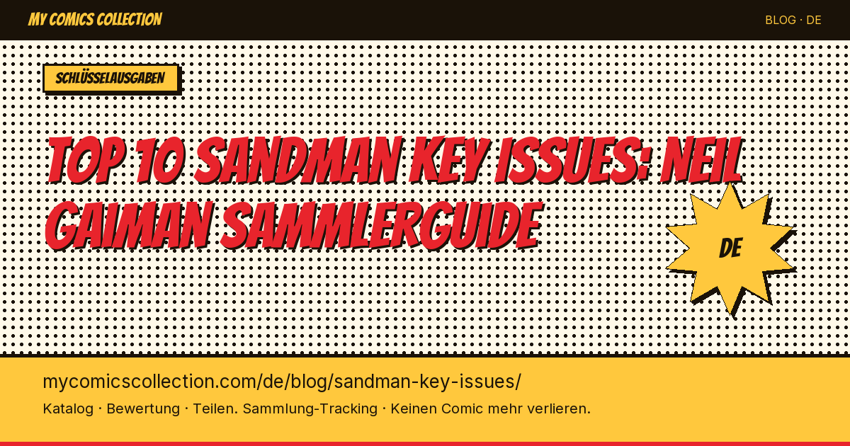 Top 10 Sandman Key Issues zum Besitzen — Artikel-Illustration