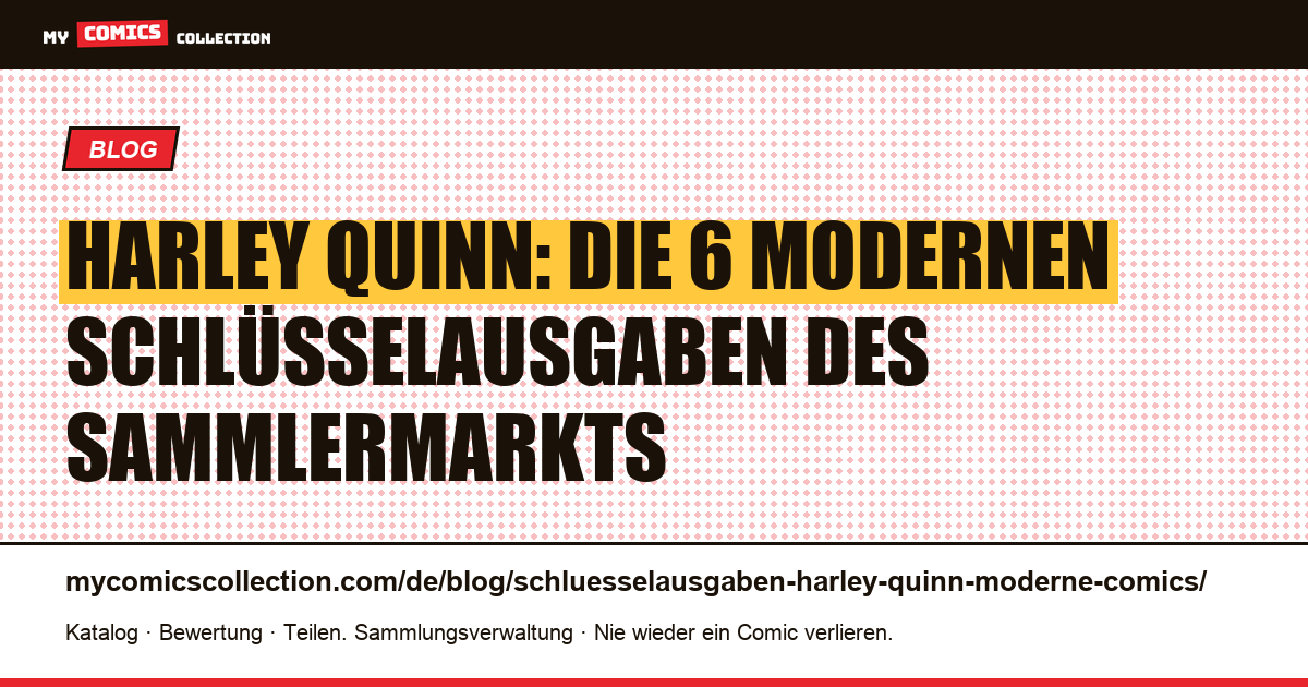 Harley-Quinn-Schlüsselausgaben: die modernen Comics, die den Markt bestimmen, Artikelillustration