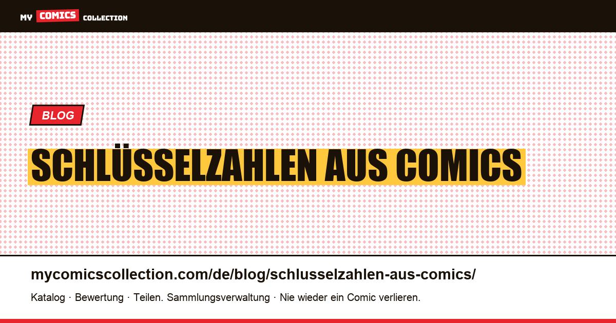 Schlüsselzahlen aus Comics — Artikelillustration
