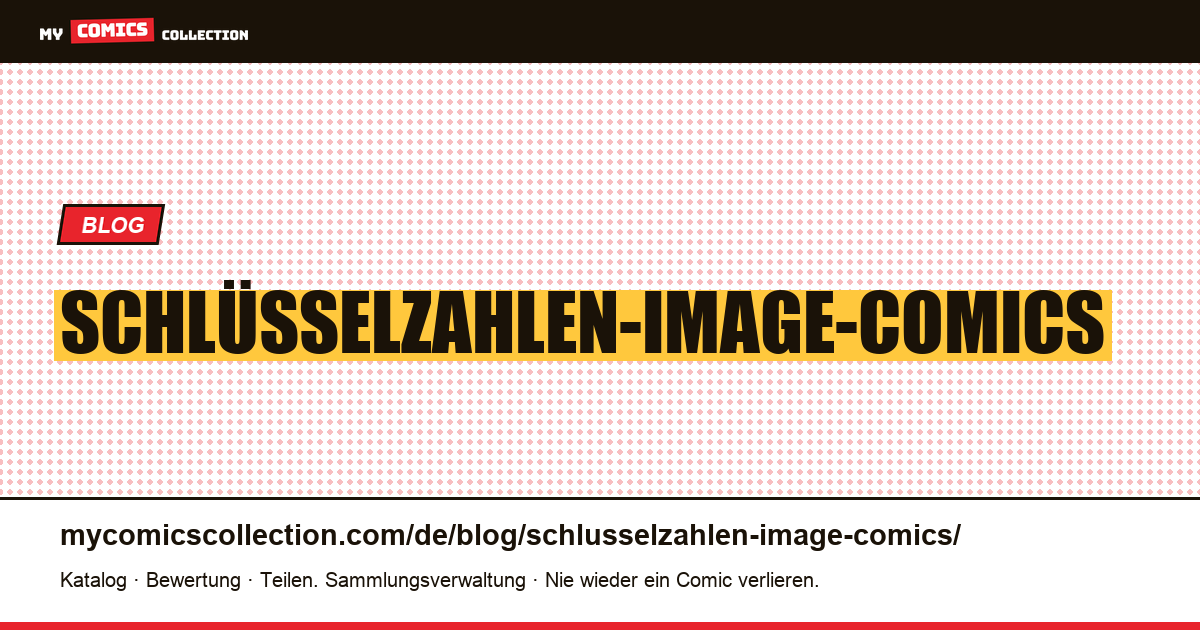 Schlüsselzahlen-Image-Comics — Artikelillustration