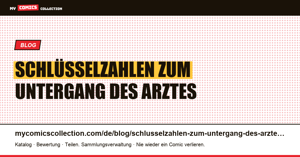 Schlüsselzahlen zum Untergang des Arztes — Artikelillustration