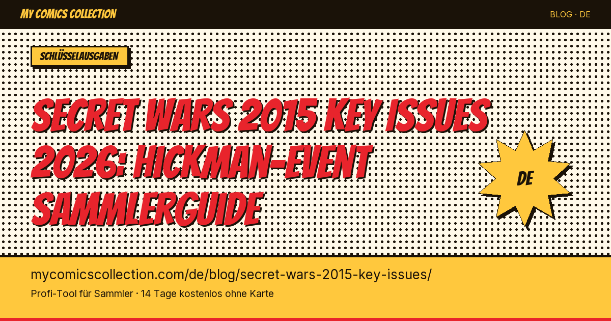 Secret Wars 2015 Key Issues: die Hefte, die im Wert explodiert sind — Artikel-Illustration