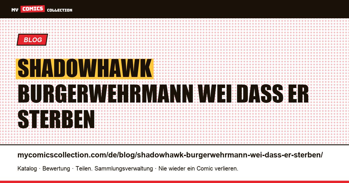 Shadowhawk: ein Bürgerwehrmann, der weiß, dass er sterben wird — Artikelillustration