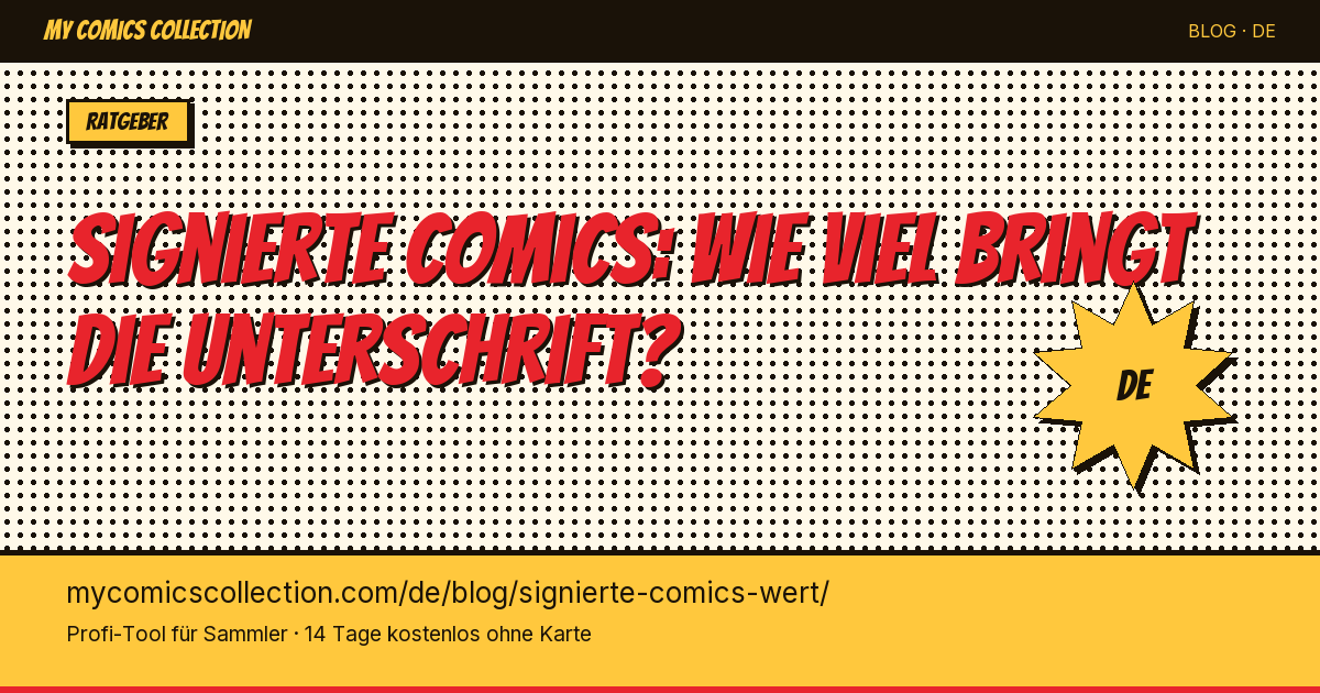 Signierte Comics: was bringt die Unterschrift wirklich an Wert? — Artikel-Illustration