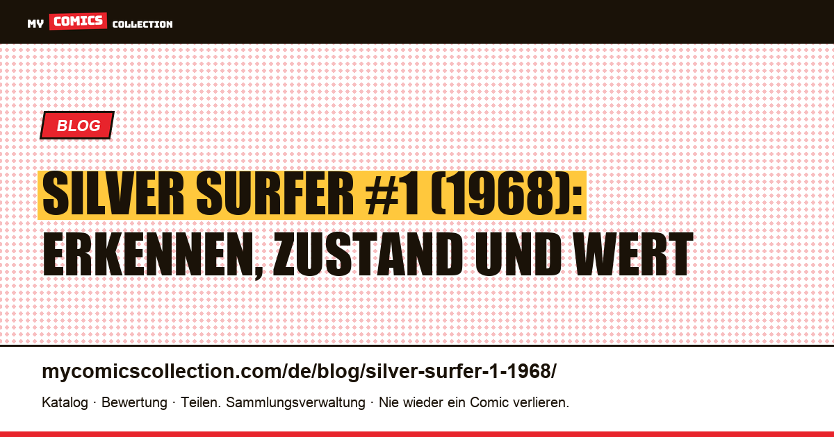 Silver Surfer #1 (1968): Wert und Erkennung, Artikelillustration