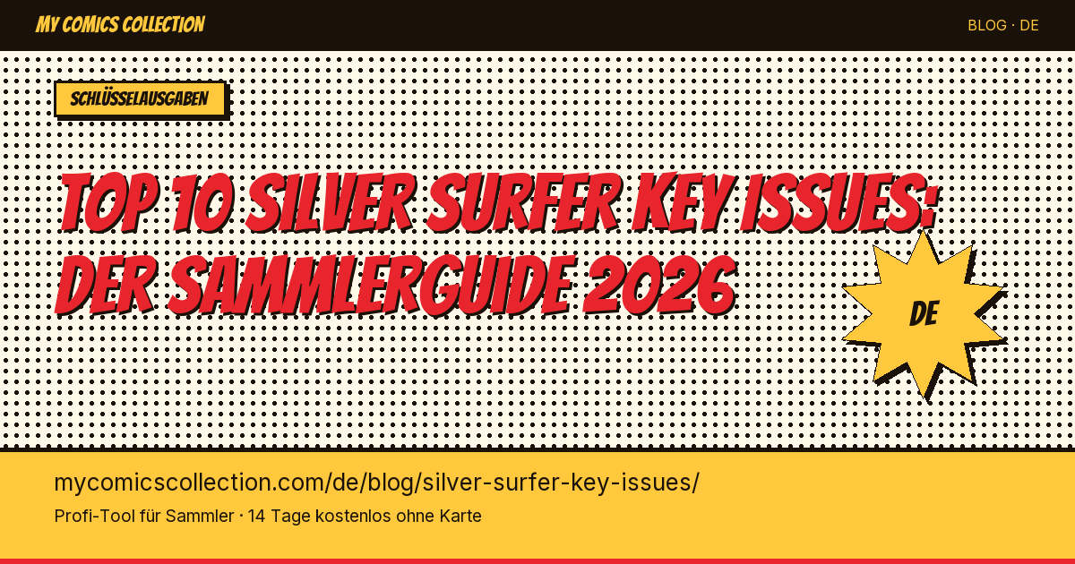 Top 10 Silver Surfer Key Issues zum Besitzen — Artikel-Illustration