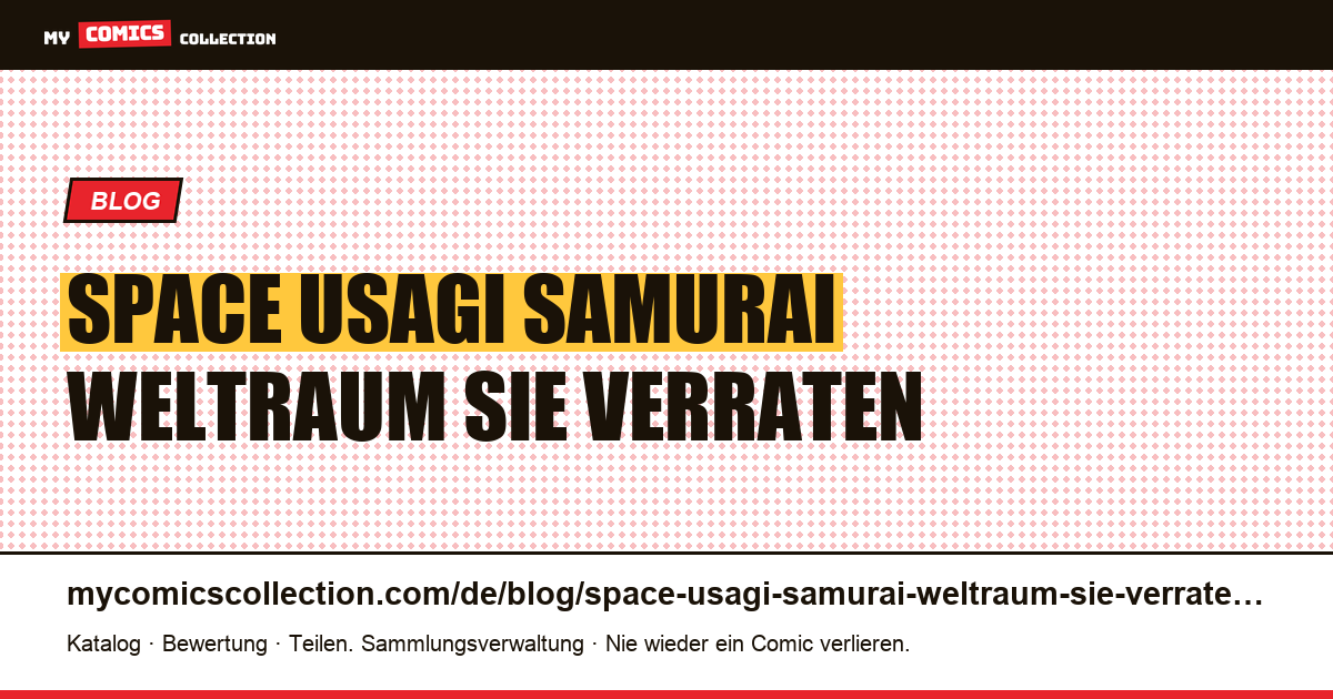 Space Usagi: Die Samurai im Weltraum und was sie verraten — Artikelillustration