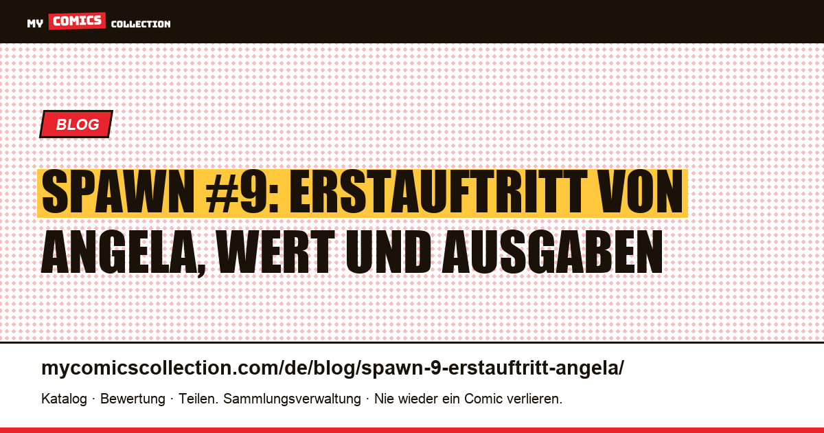 Spawn #9: der Erstauftritt von Angela und sein Wert, Artikelillustration