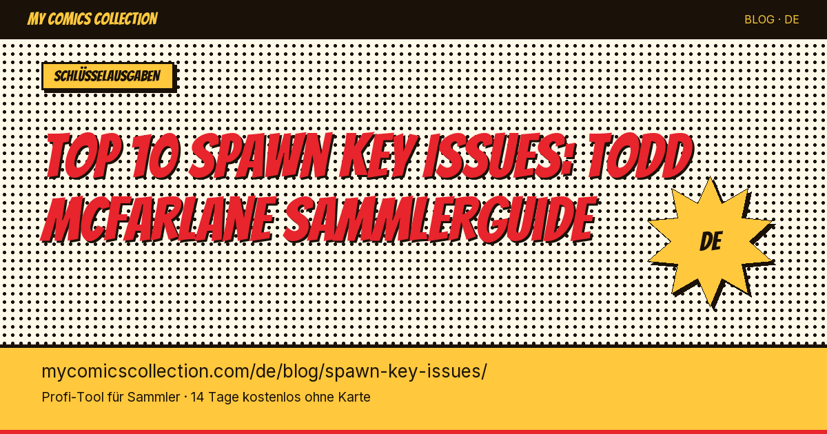 Top 10 Spawn Key Issues zum Besitzen — Artikel-Illustration