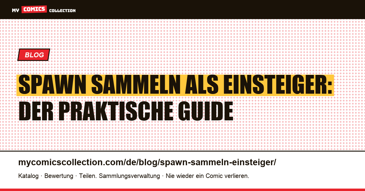 Spawn sammeln als Einsteiger: Wo Sie anfangen sollten (reale Kurse), Artikelillustration