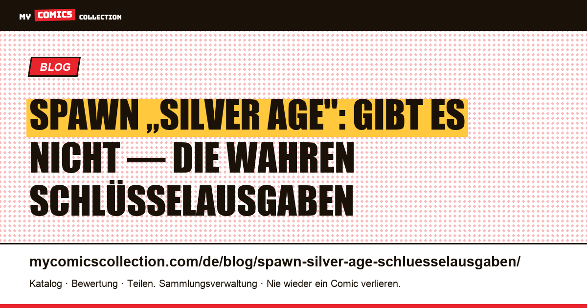 Spawn „Silver Age"-Schlüsselausgaben: Die Wahrheit (Spawn stammt von 1992), Artikelillustration
