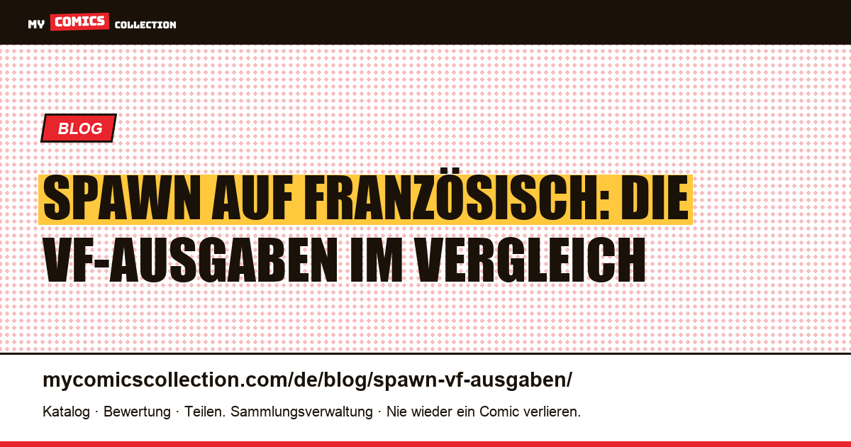 Spawn auf Französisch: alle VF-Ausgaben im Überblick, Artikelillustration