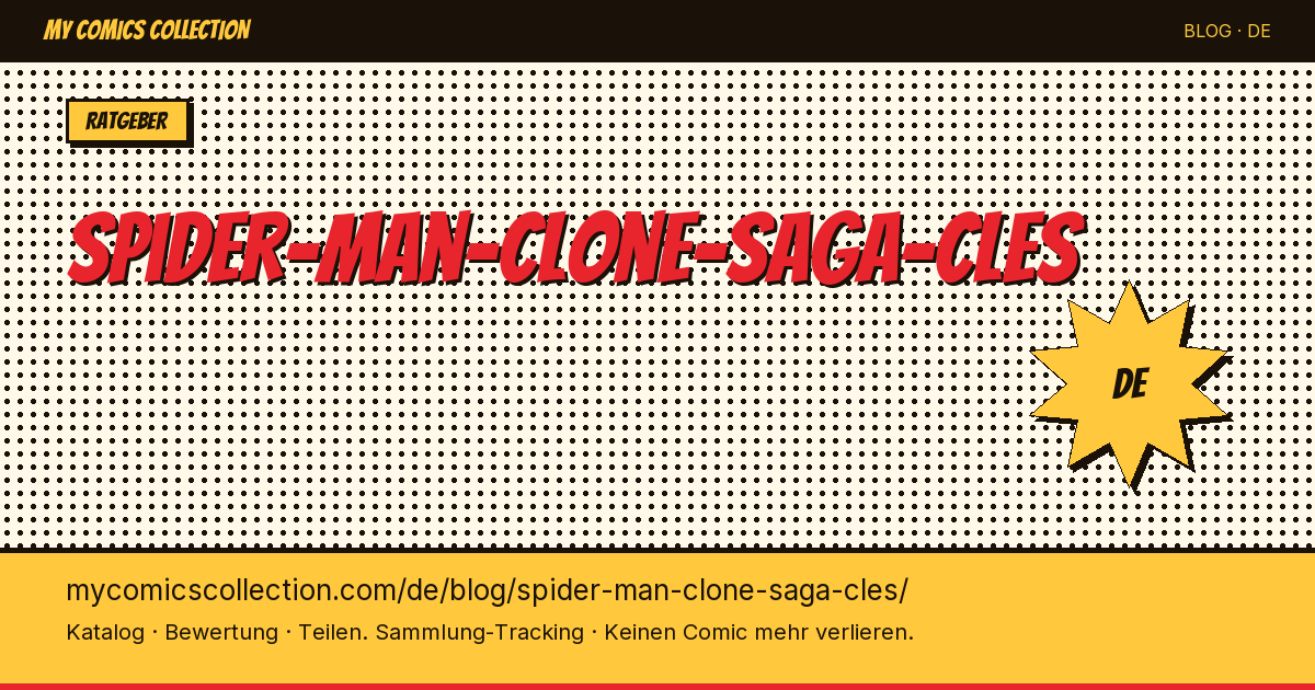 Spider-Man: Die Clone Saga – Schlüsselausgaben — Artikelillustration