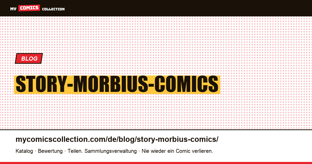 Story-Morbius-Comics — Artikelillustration