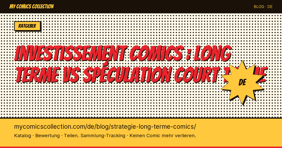 Comic-Investment: langfristiges Halten vs. kurzfristige Spekulation — Artikelillustration