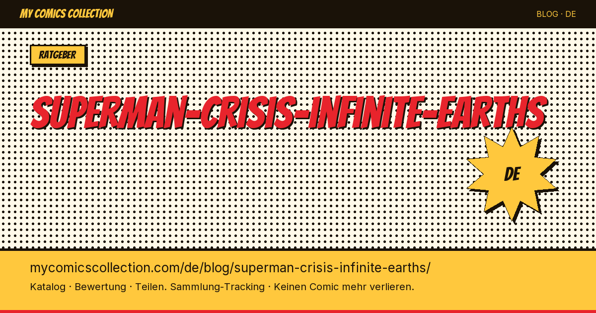 Superman: Crisis on Infinite Earths — Artikelillustration