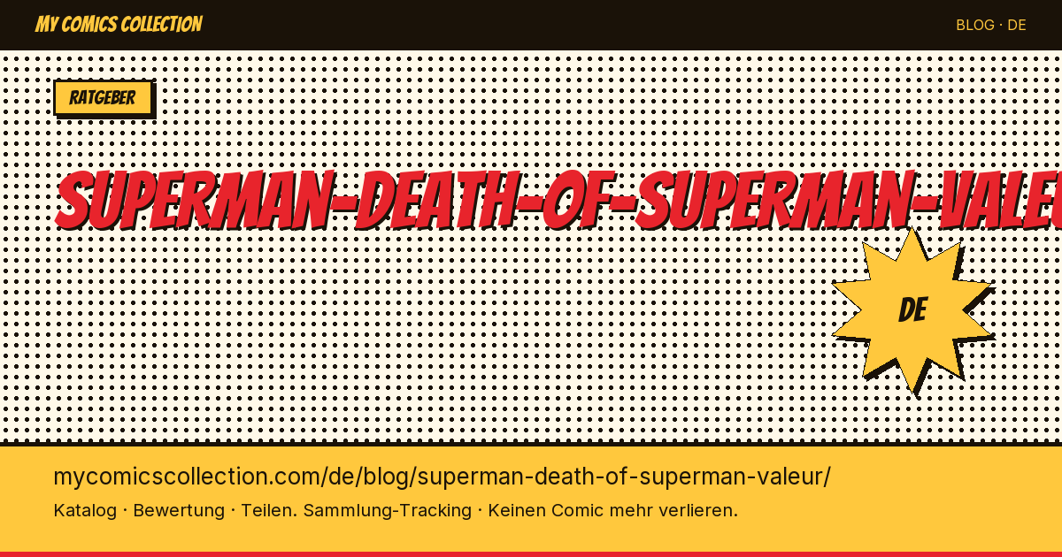 Superman: Death of Superman – Wert und Preise — Artikelillustration