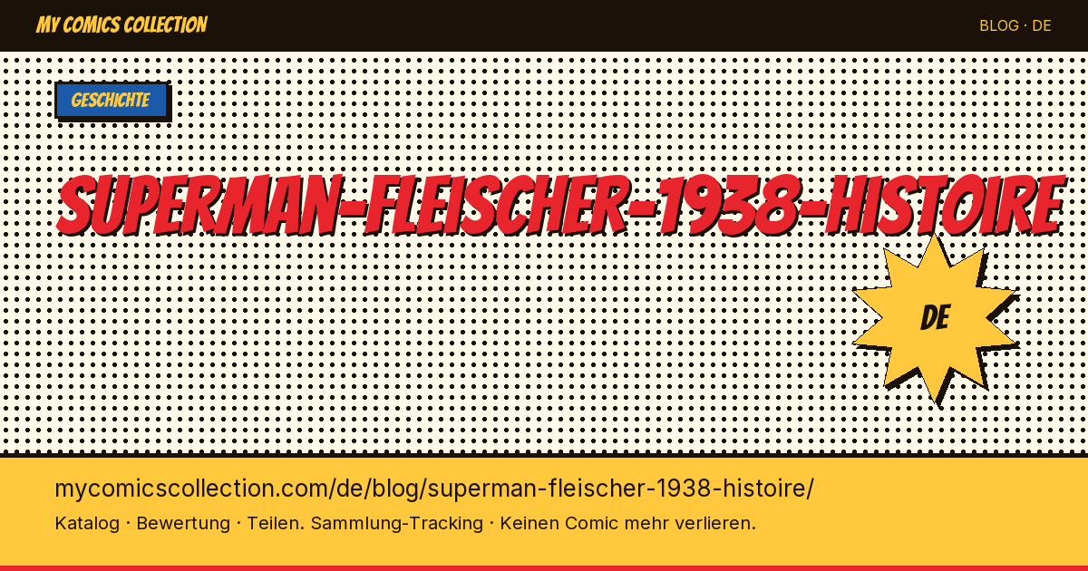 Superman von Fleischer 1938: Die Geschichte — Artikelillustration