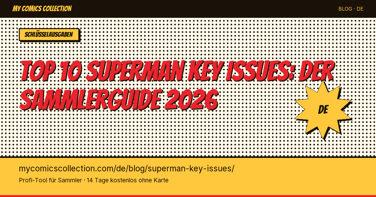 Top 10 Superman Key Issues zum Besitzen — Artikel-Illustration