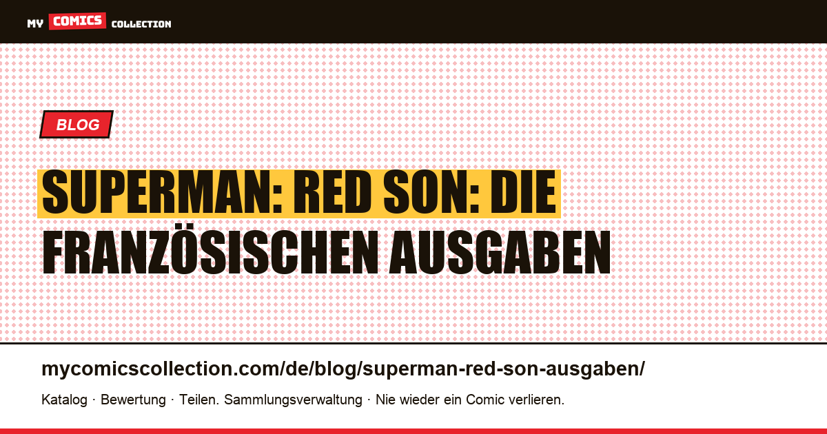 Superman: Red Son: die französischen Ausgaben, Artikelillustration