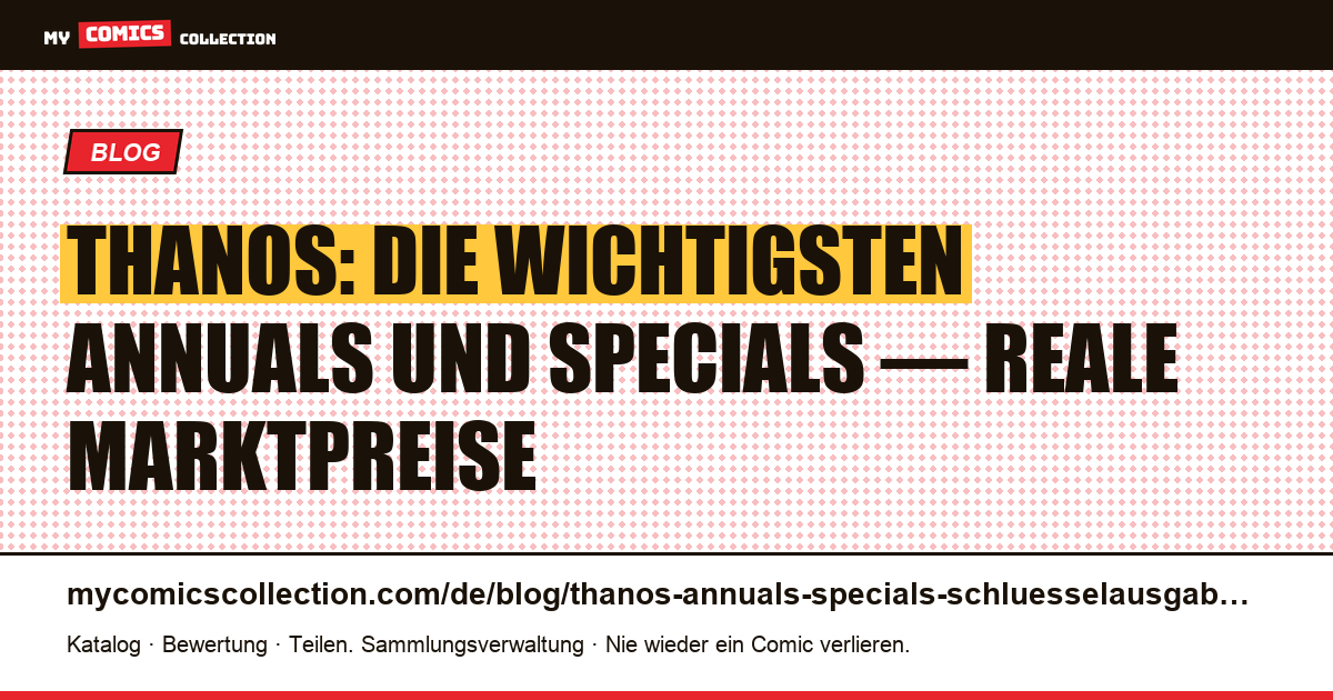 Thanos: Annuals und Sonderhefte als Schlüsselausgaben, Artikelillustration
