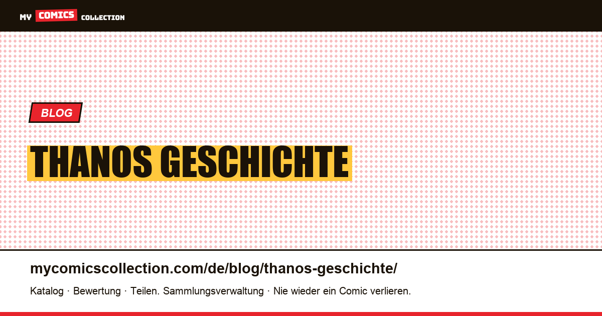 Thanos Geschichte — Artikelillustration