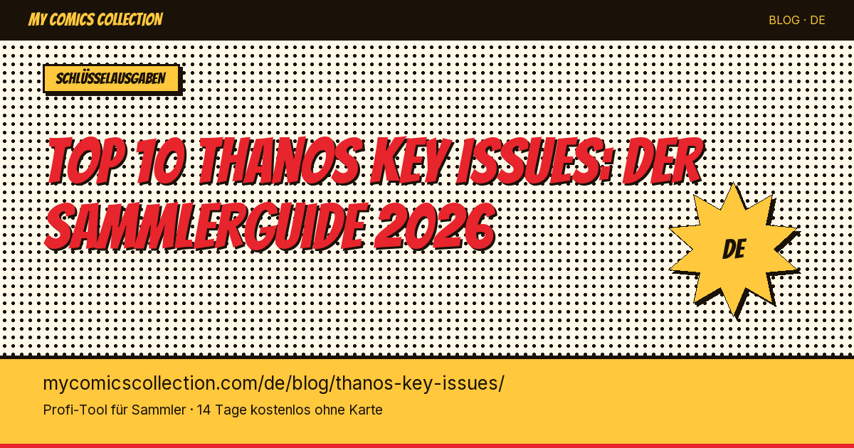 Top 10 Thanos Key Issues zum Besitzen — Artikel-Illustration