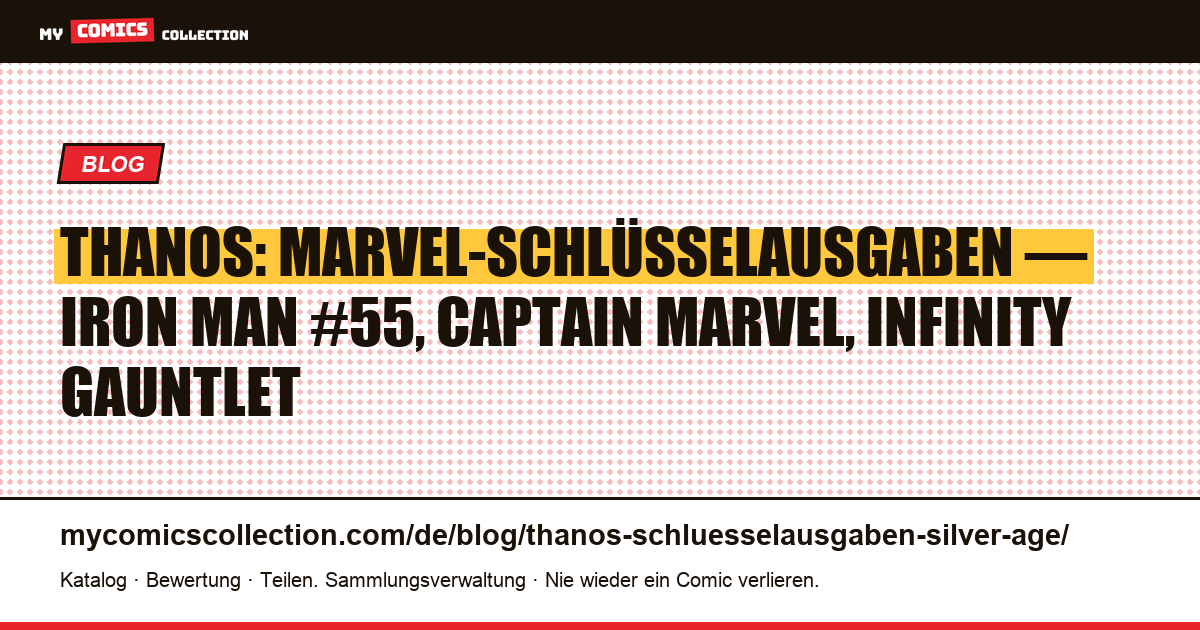 Thanos: die Schlüsselausgaben: die Wahrheit über das Silver Age und die echten Grails, Artikelillustration