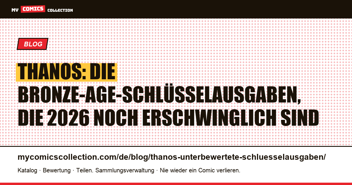 Thanos: die unterbewerteten Schlüsselausgaben (reale Marktpreise, Juni 2026), Artikelillustration
