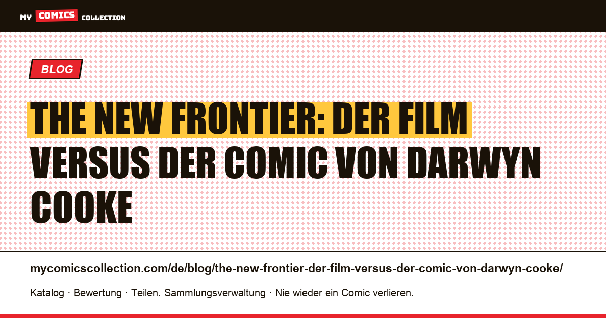 The New Frontier: der Film versus der Comic von Darwyn Cooke — Artikelillustration