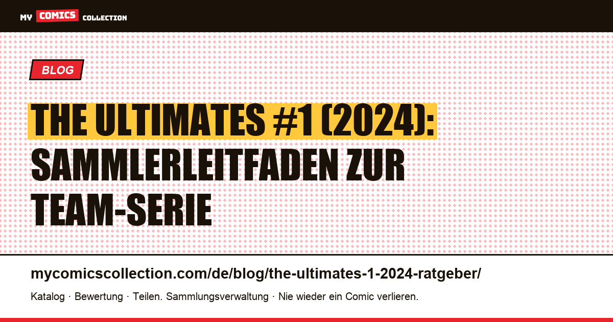 The Ultimates #1 (2024): Team, Kreative und Marktwert, Artikelillustration