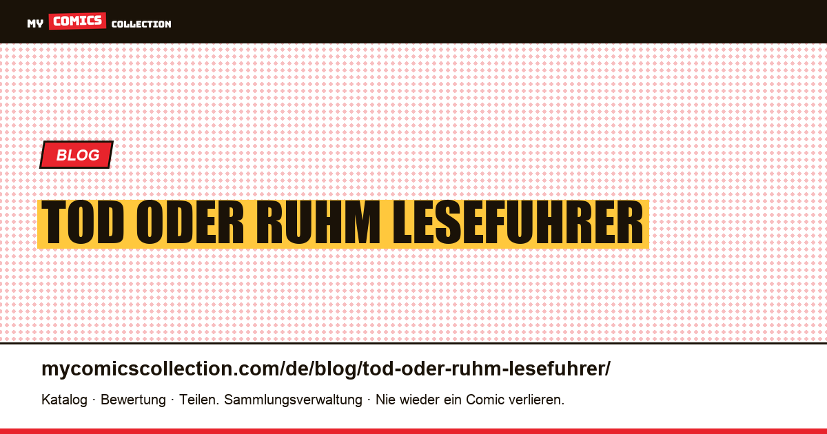 Tod oder Ruhm: Leseführer — Artikelillustration