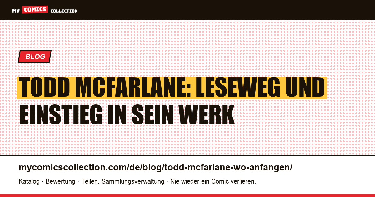 Todd McFarlane: Wo man anfängt, Artikelillustration