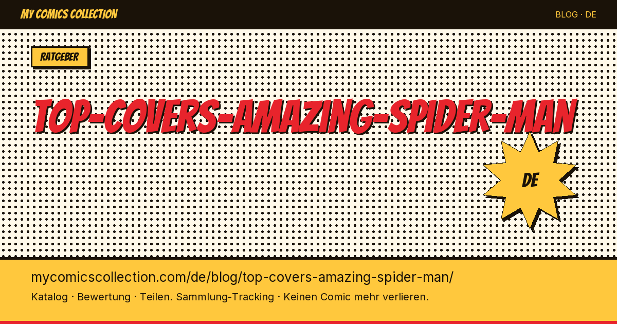 Die besten Cover von Amazing Spider-Man — Artikelillustration