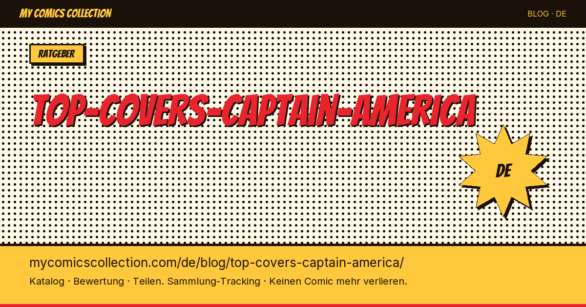 Top Covers: Captain America — Artikelillustration