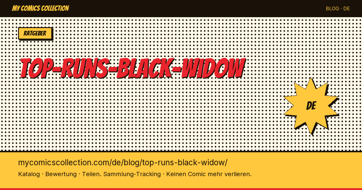 Die besten Black-Widow-Runs — Artikelillustration