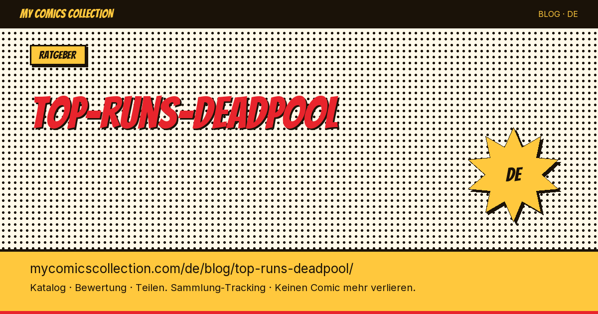 Top Runs von Deadpool — Artikelillustration